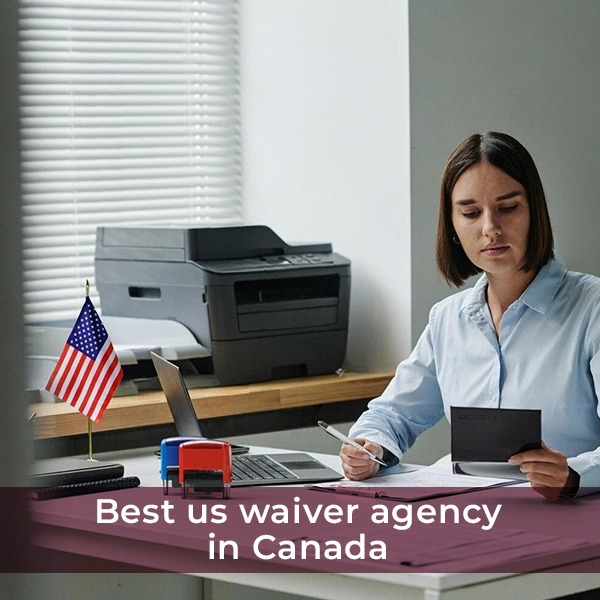 Leading U.S. Waiver Agency in Canada Expert Solutions for a Clear Path Forward